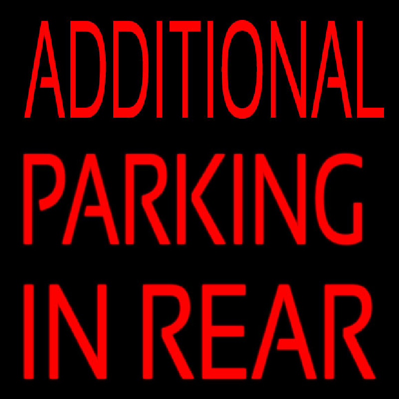 Additional Parking In Rear Neontábla