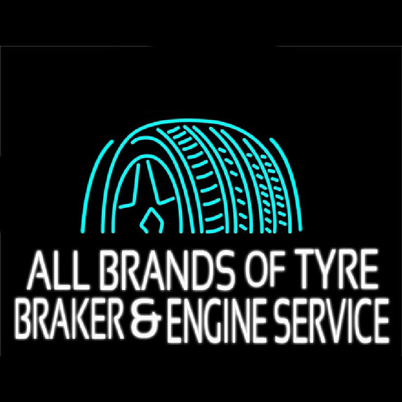 All Brands Of Tyre Brakes And Engine Service Neontábla