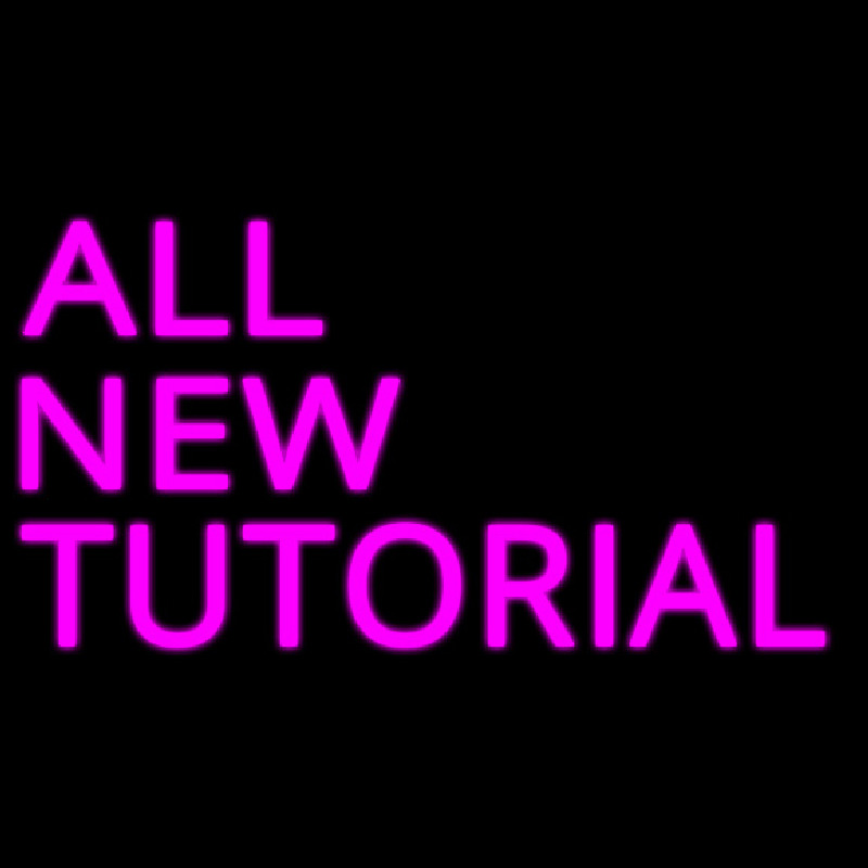 All New Tutorial Neontábla