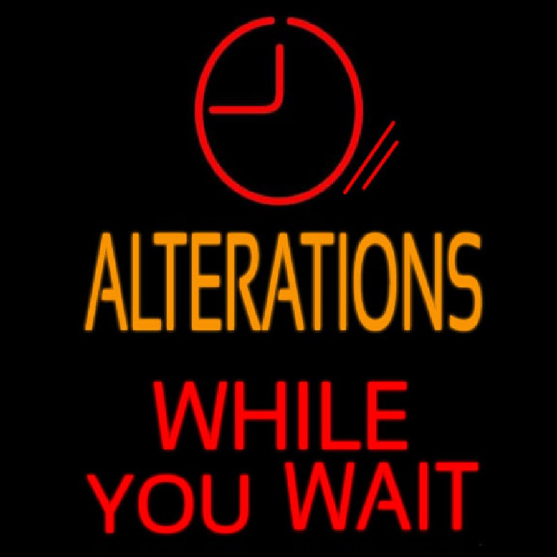 Alteration While You Wait Neontábla
