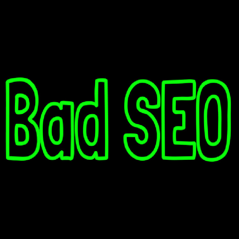 Bad Seo Neontábla
