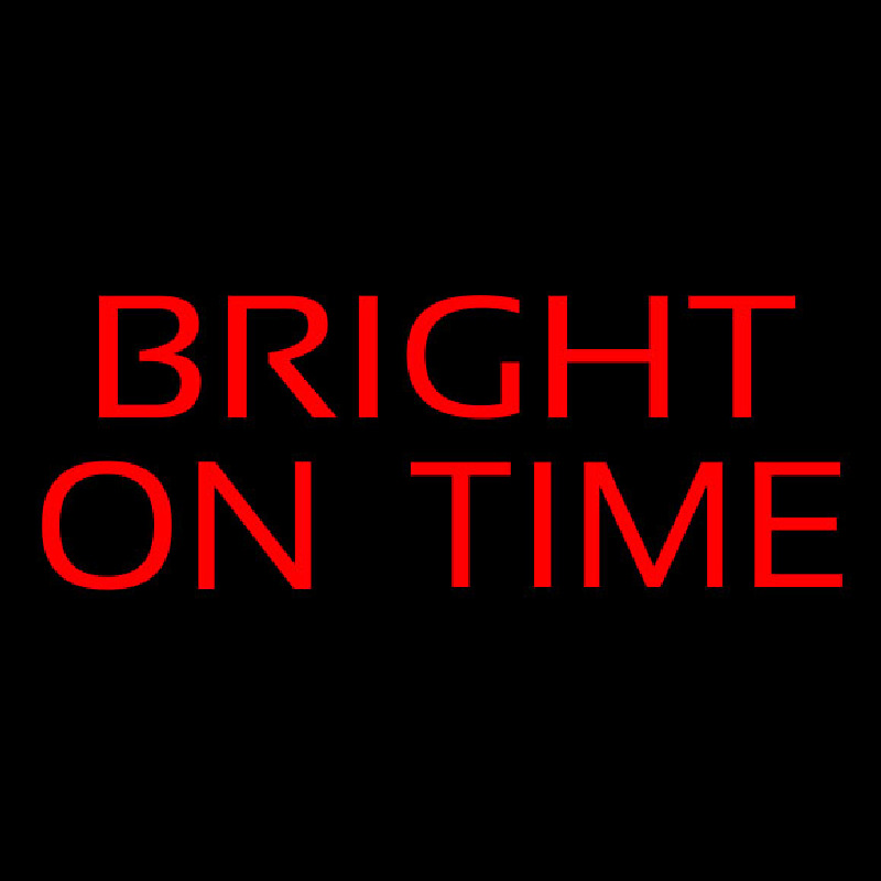 Bright On Time Neontábla