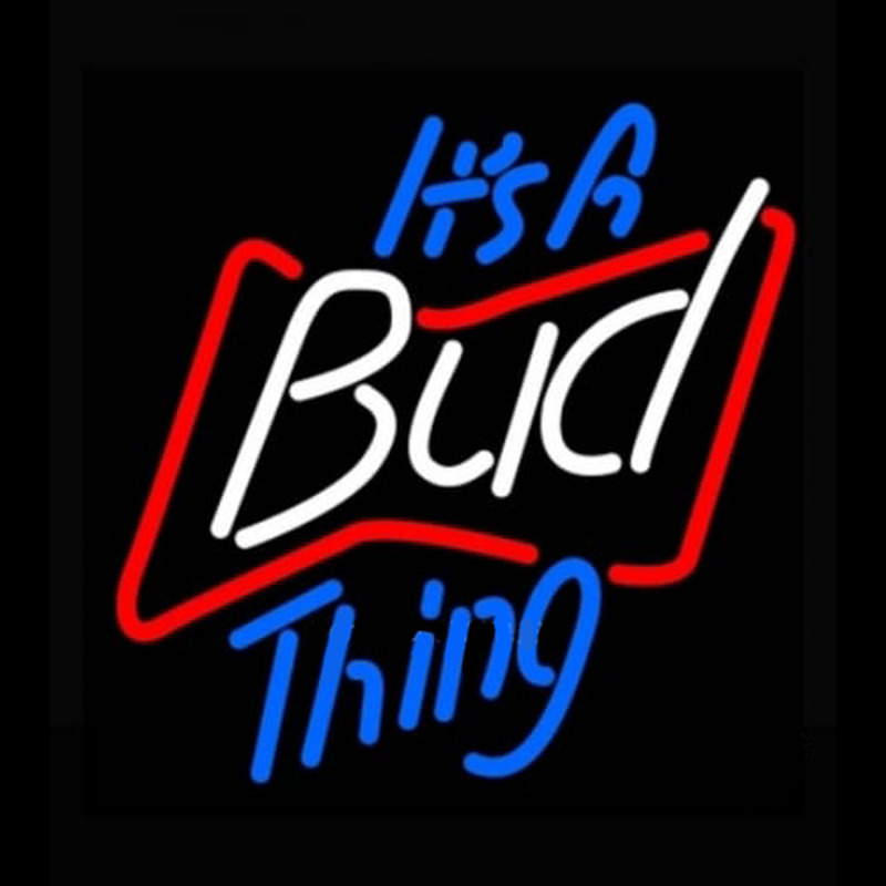 Budweiser Its A Bud Thing Beer Light Neontábla