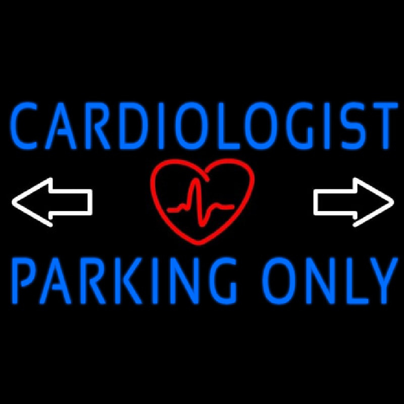 Cardiologist Parking Only Neontábla