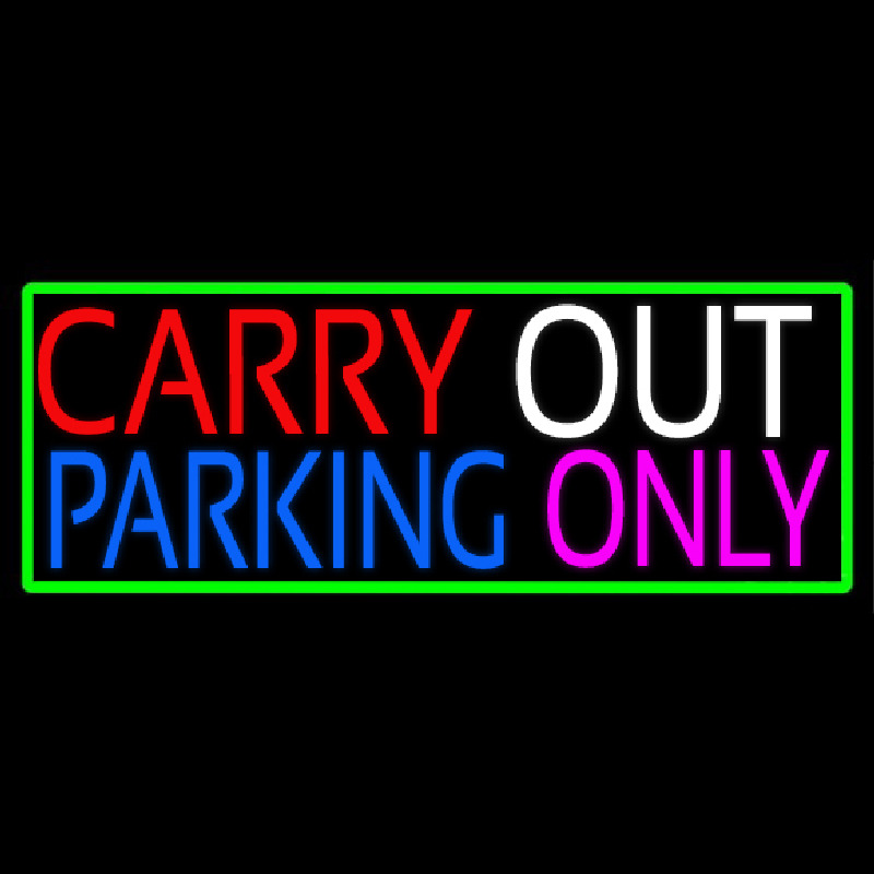 Carry Out Parking Only Neontábla