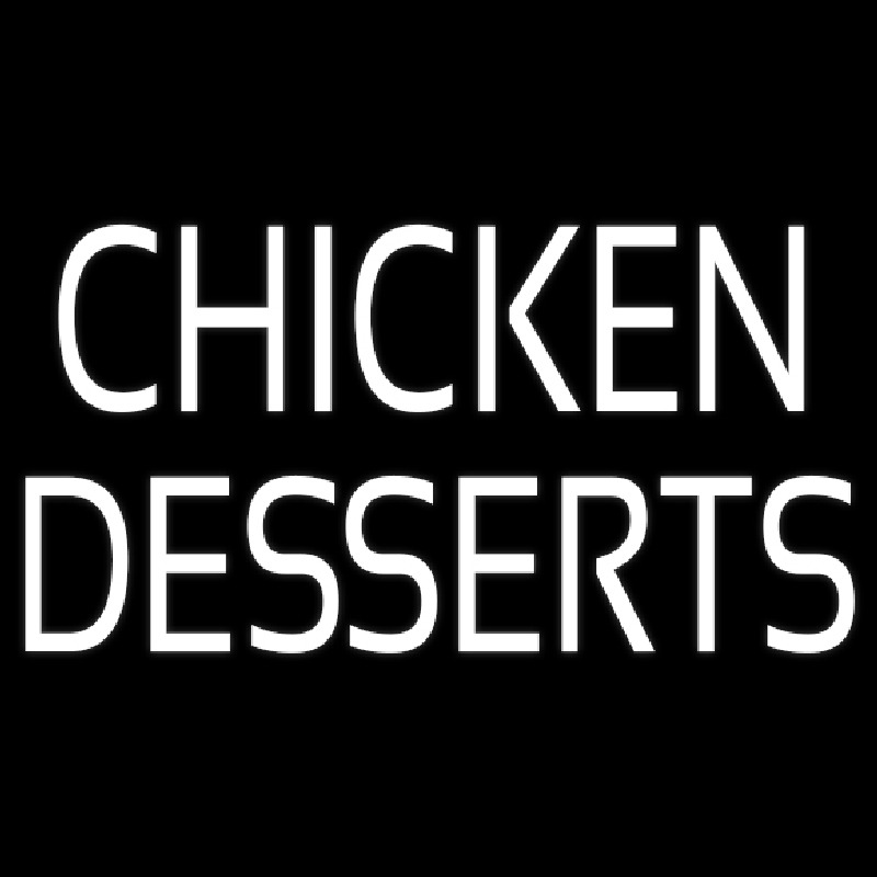 Chicken Desserts Neontábla