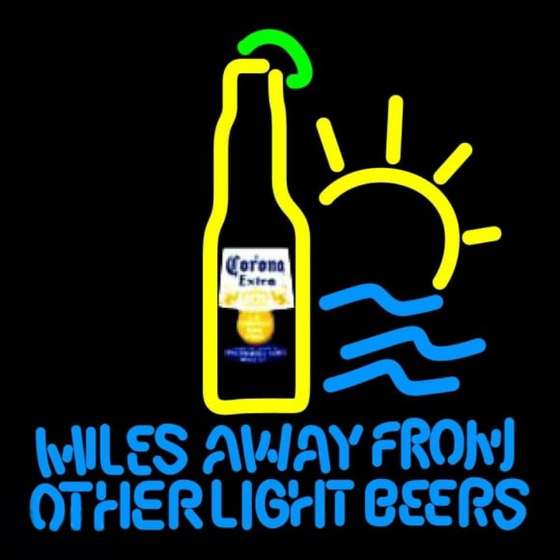 Corona E tra Miles Away From Other s Beer Sign Neontábla