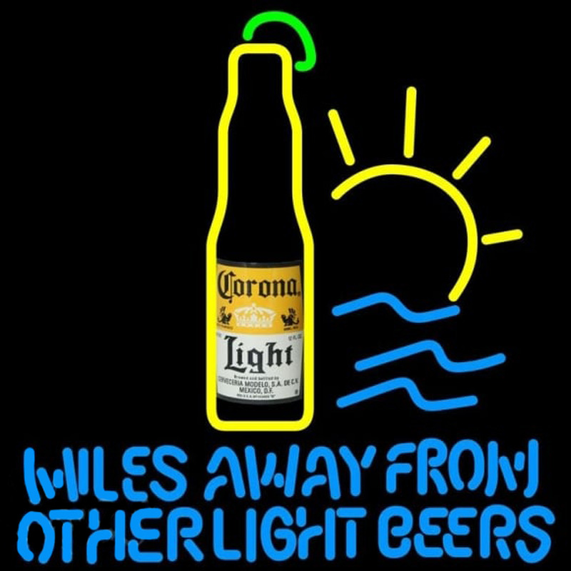 Corona Light Miles Away From Other Beers Beer Sign Neontábla