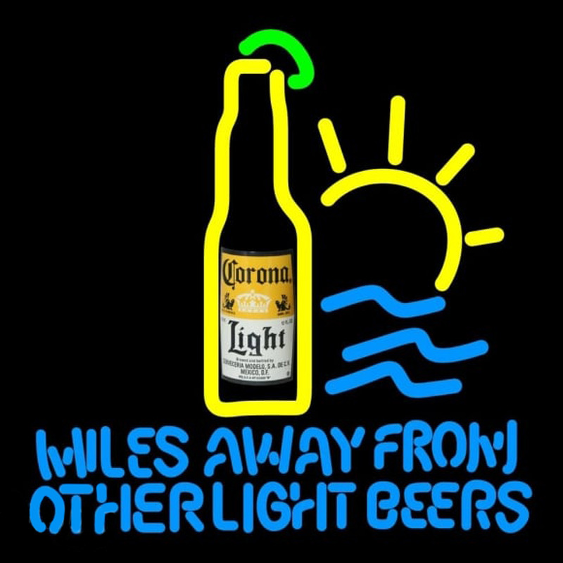 Corona Light Miles Away From Other s Beer Sign Neontábla