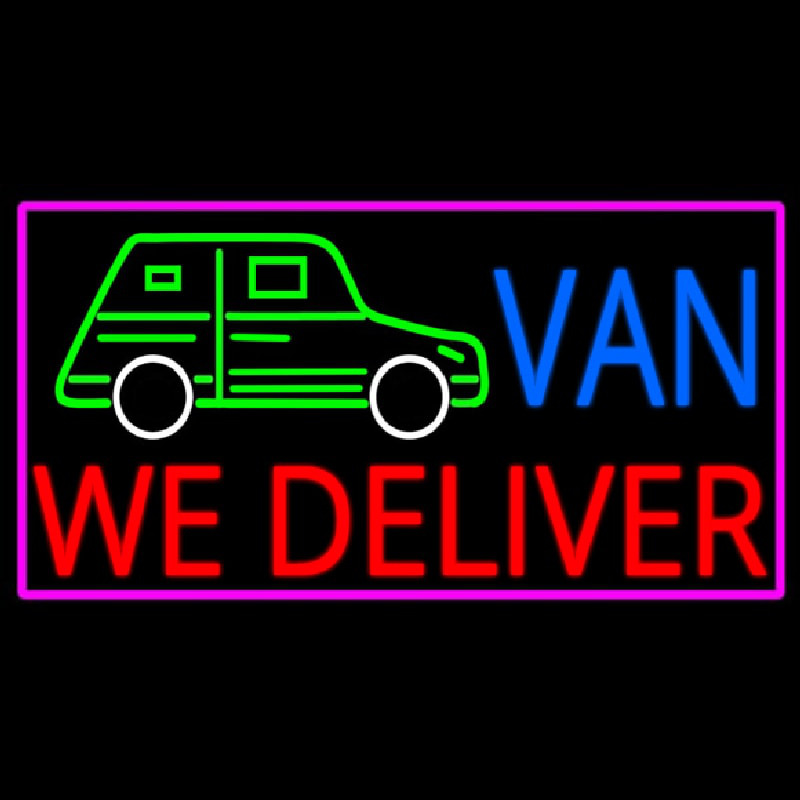 Custom We Deliver Van With Pink Border Neontábla