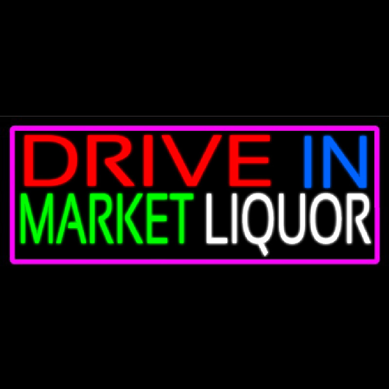 Drive In Market Liquor With Pink Border Neontábla
