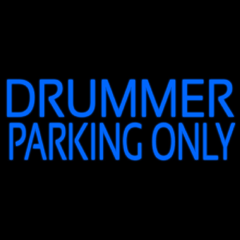 Drummer Parking Only 2 Neontábla
