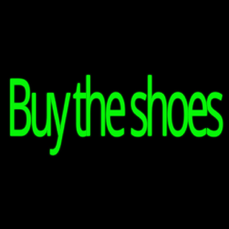 Green Buy The Shoes Neontábla