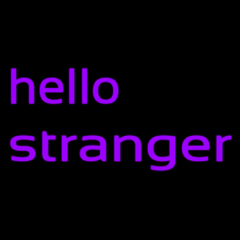 Hello Stranger Neontábla