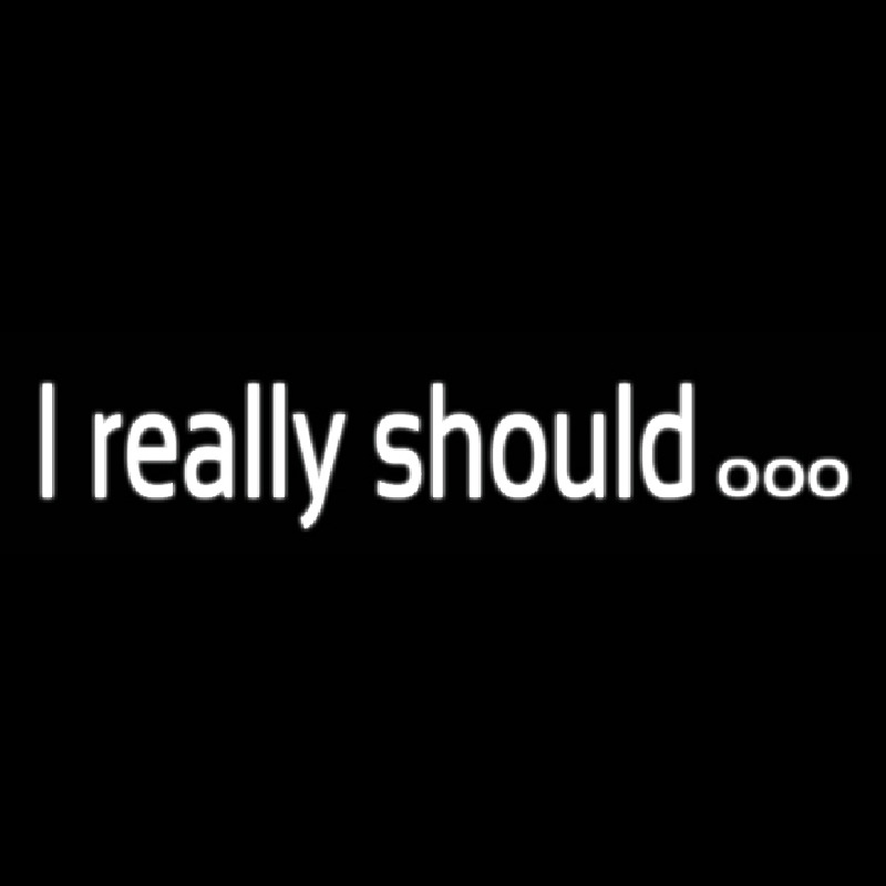 I Really Should Neontábla