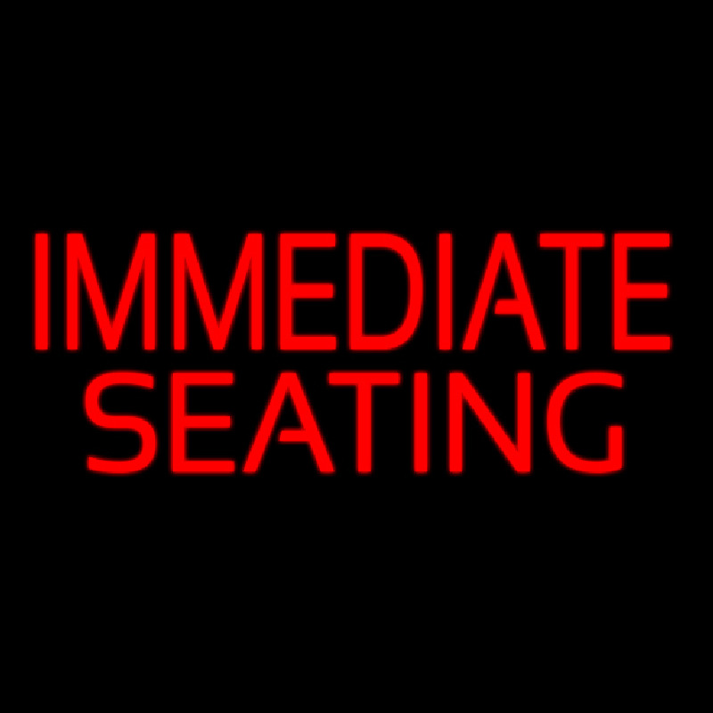 Immediate Seating Neontábla