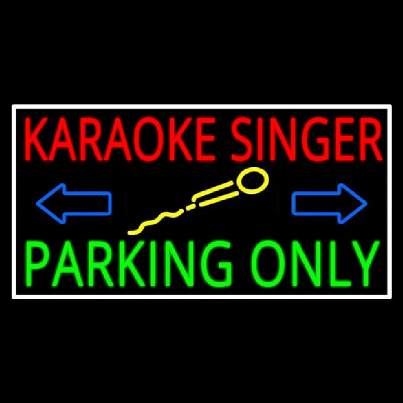 Karaoke Singer Parking Only 1 Neontábla