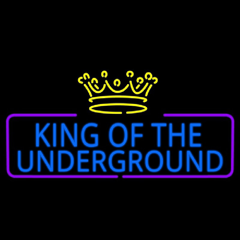 King Of The Underground Neontábla