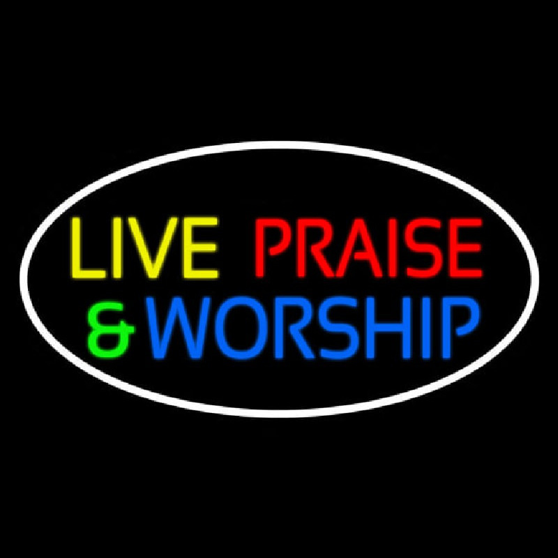 Live Praise And Worship With Border Neontábla