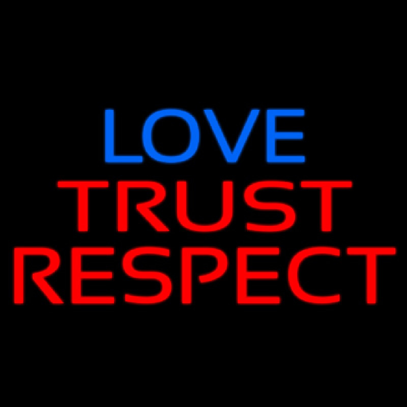 Love Trust Respect Neontábla
