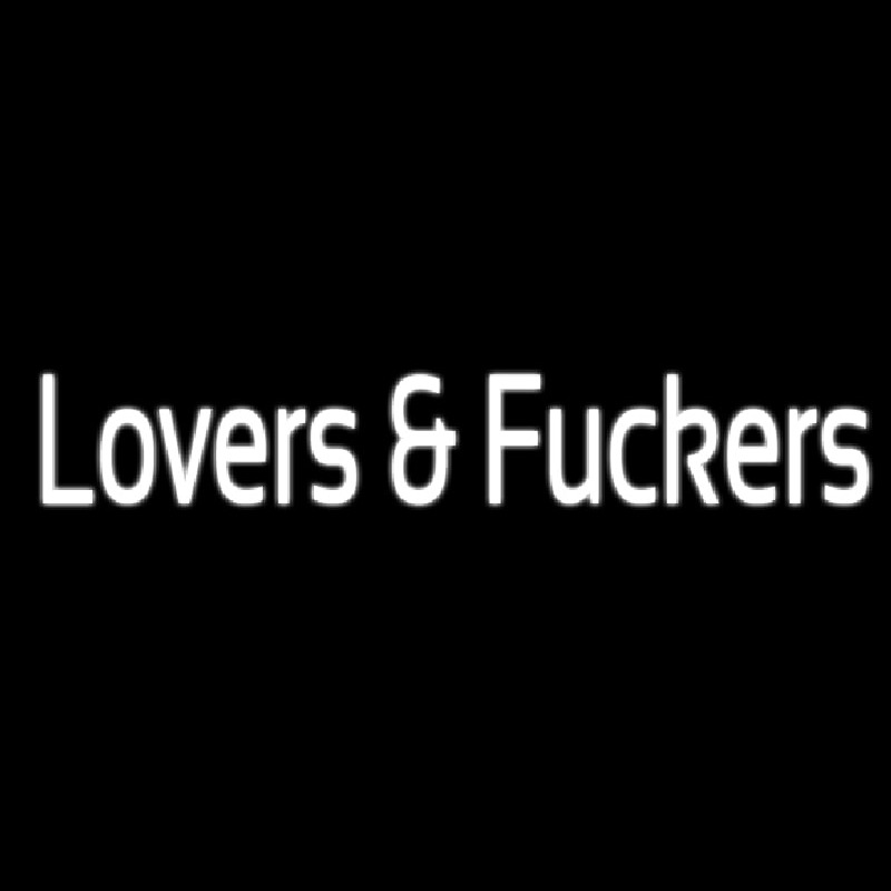 Lovers And Fuckers Neontábla
