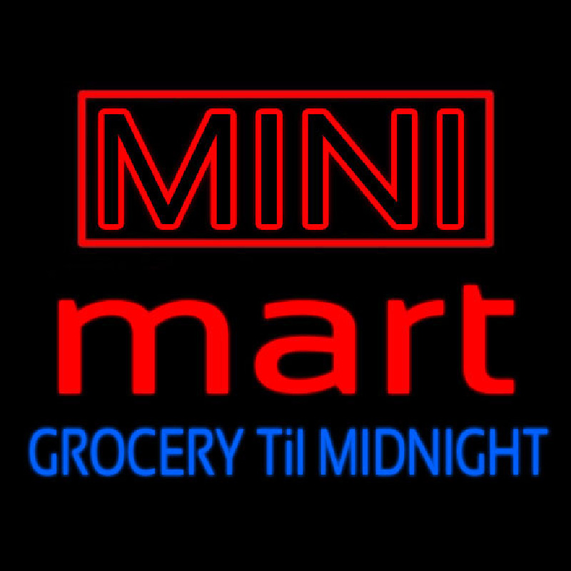 Mini Mart Groceries Till Midnight Neontábla