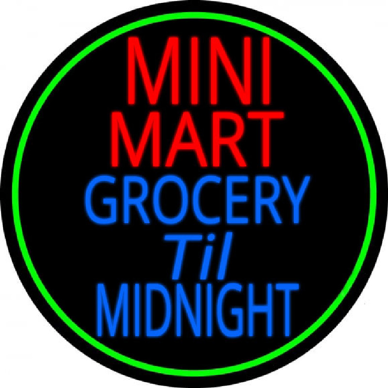 Mini Mart Groceries Till Midnight Neontábla