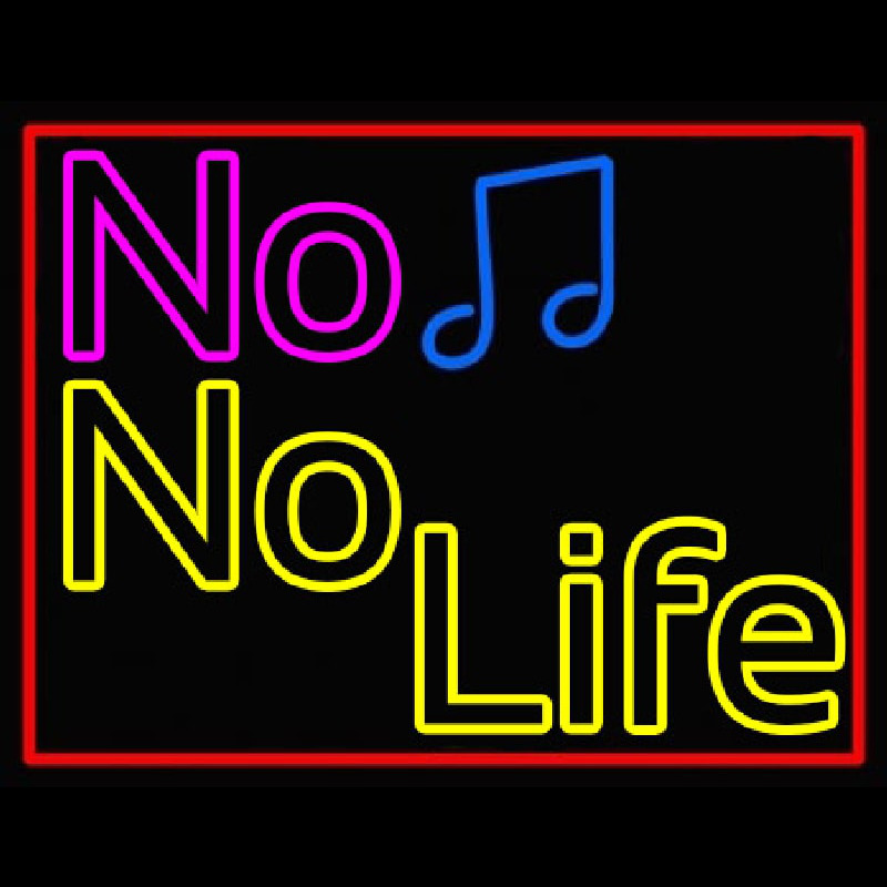 No Life No Music  Neontábla