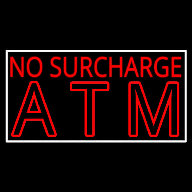 No Surcharge Atm Neontábla