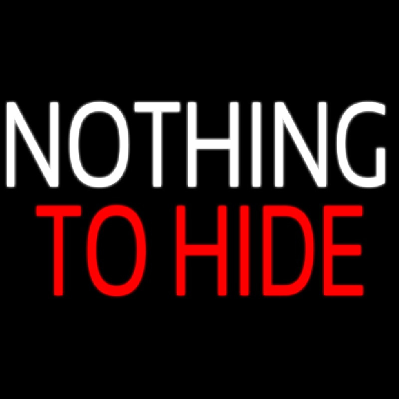 Nothing To Hide Neontábla