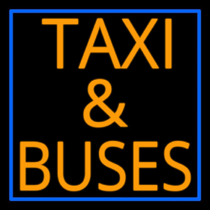 Orange Ta i And Buses With Border Neontábla