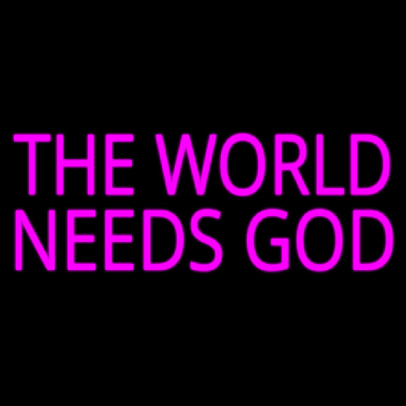 Pink The World Needs God Neontábla
