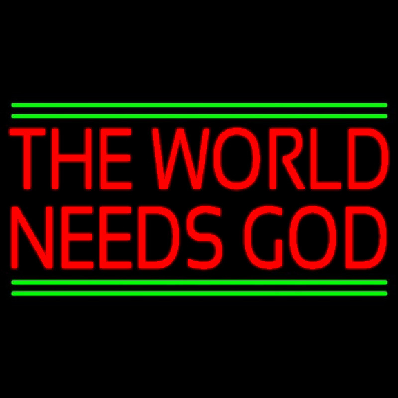 Red The World Needs God Neontábla