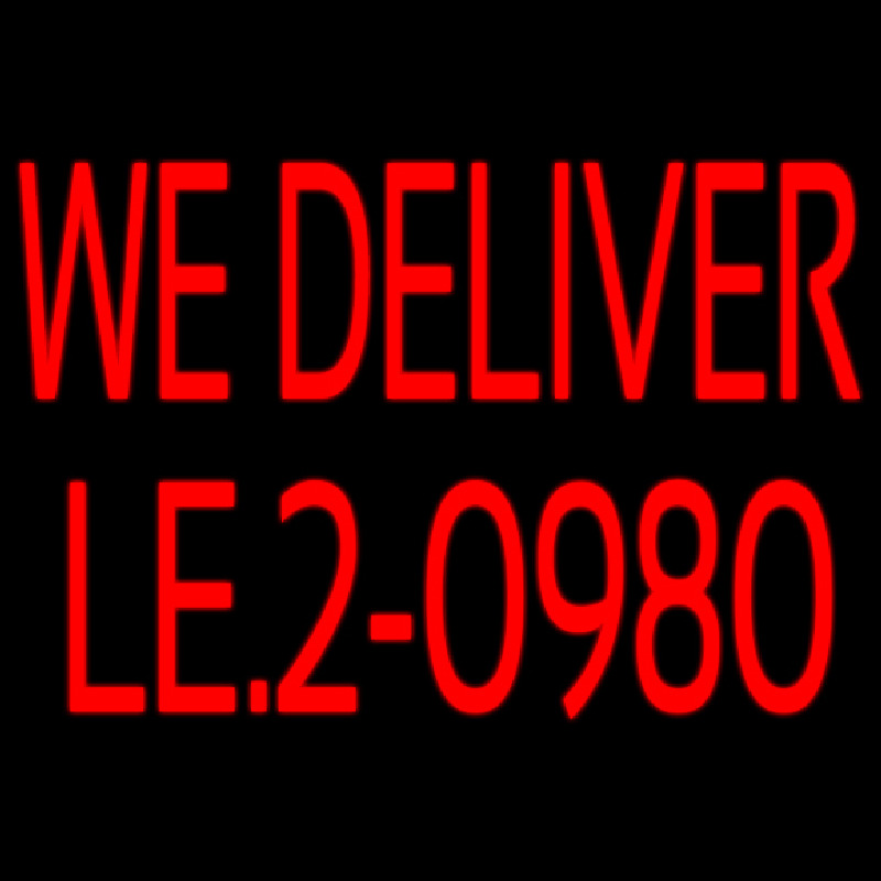 Red We Deliver With Phone Number Neontábla