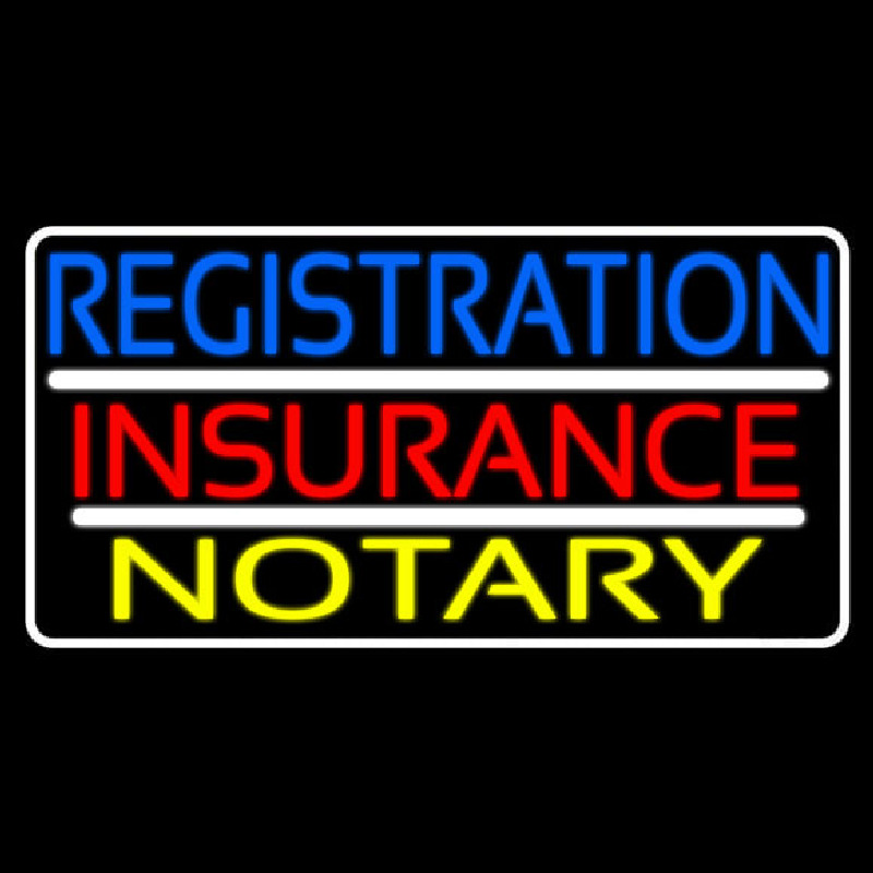 Registration Insurance Notary White Border And Lines Neontábla