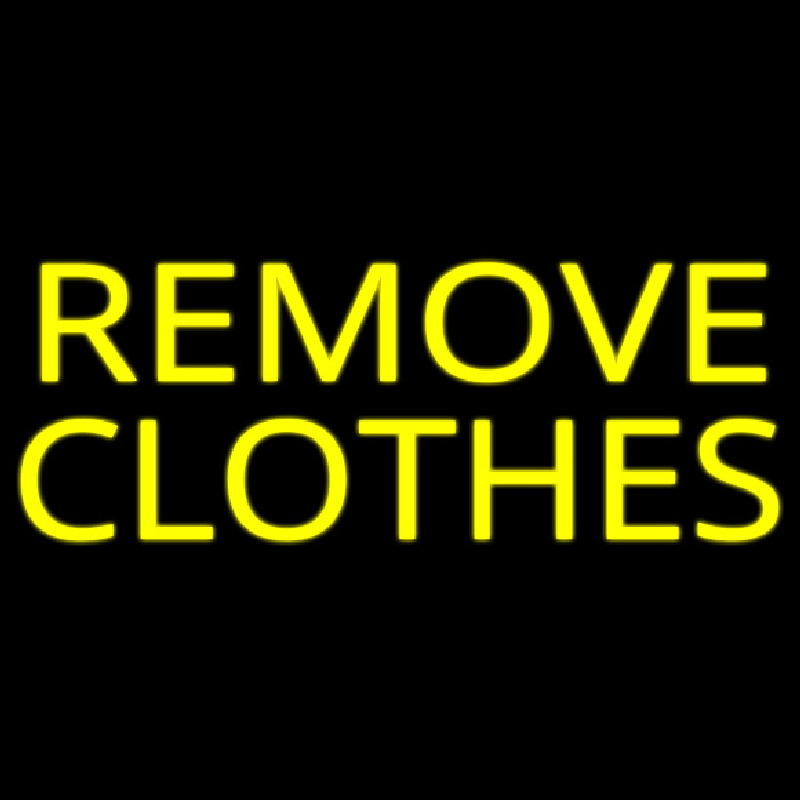 Remove Clothes Neontábla