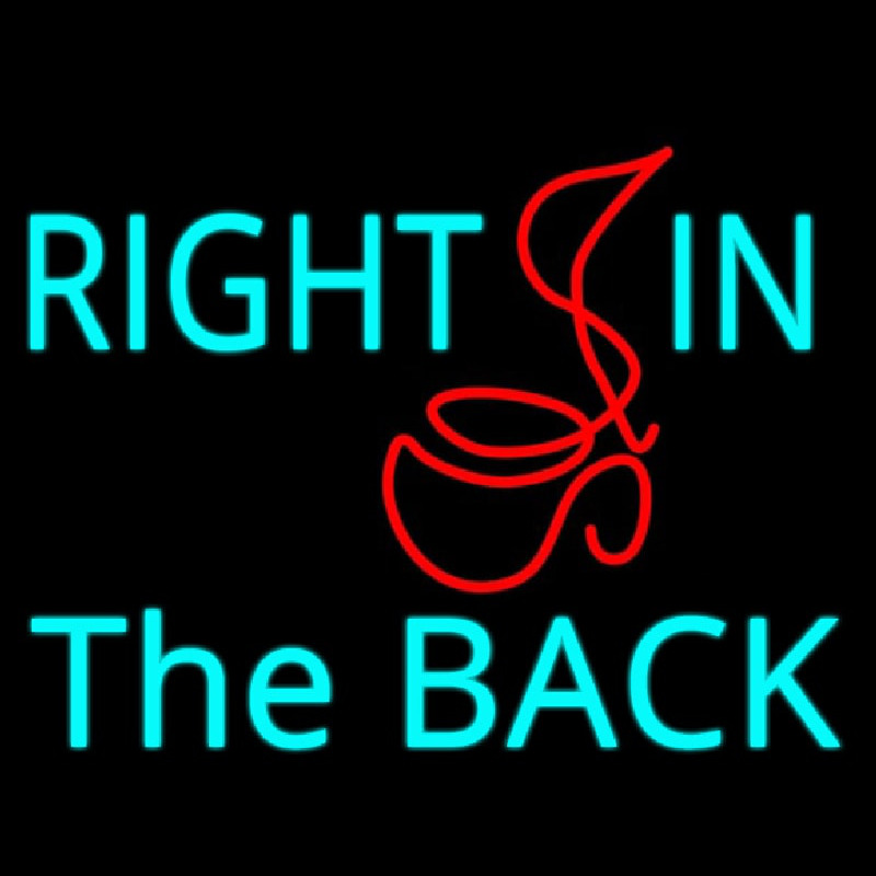 Right In The Back Neontábla