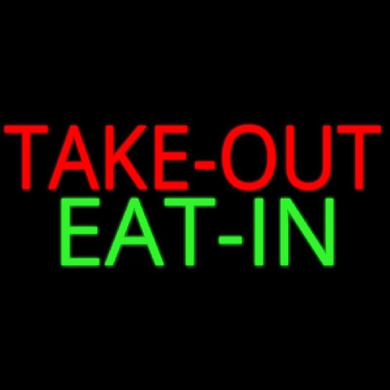 Take Out Eat In Neontábla