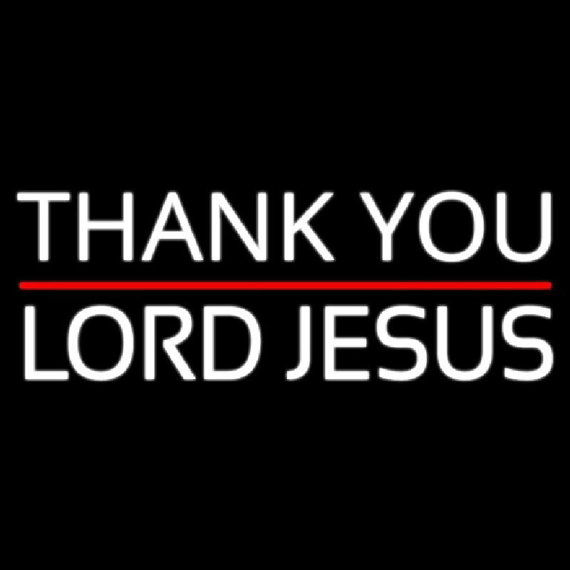 Thank You Lord Jesus With Line Neontábla