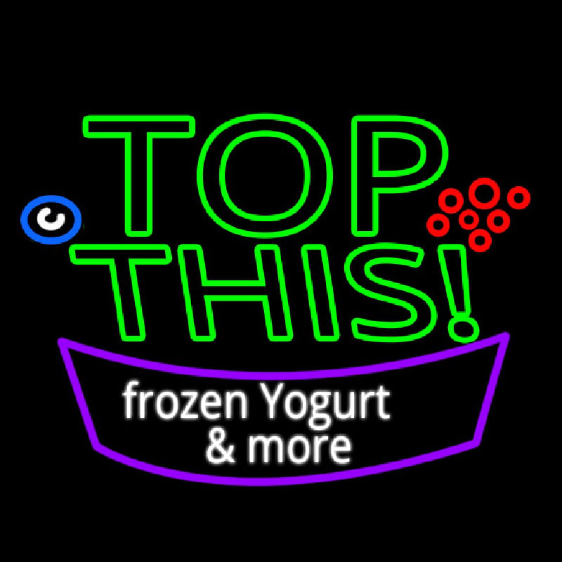 Top This Frozen Yogurt N More Neontábla