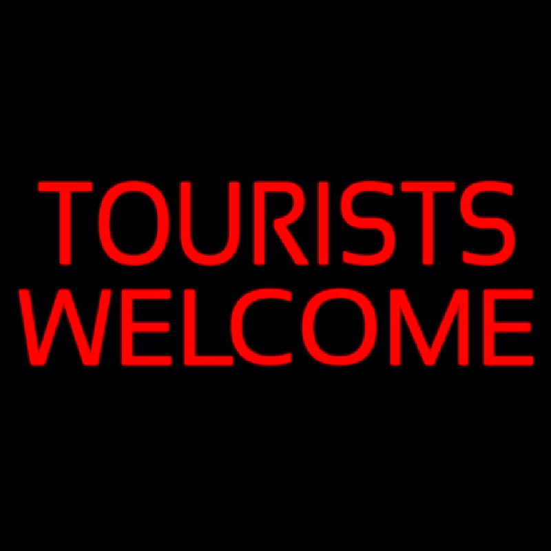 Tourists Welcome Neontábla