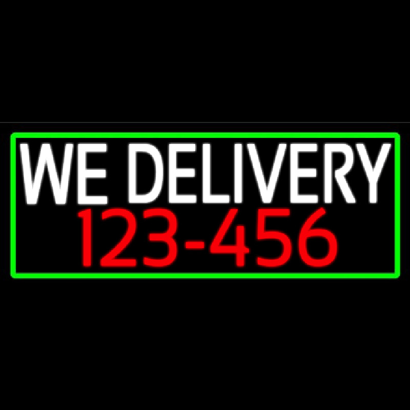 We Deliver Number With Green Border Neontábla