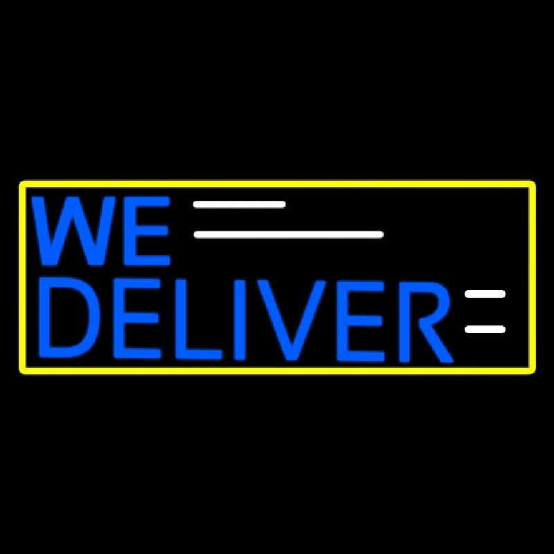 We Deliver Yellow Border Neontábla