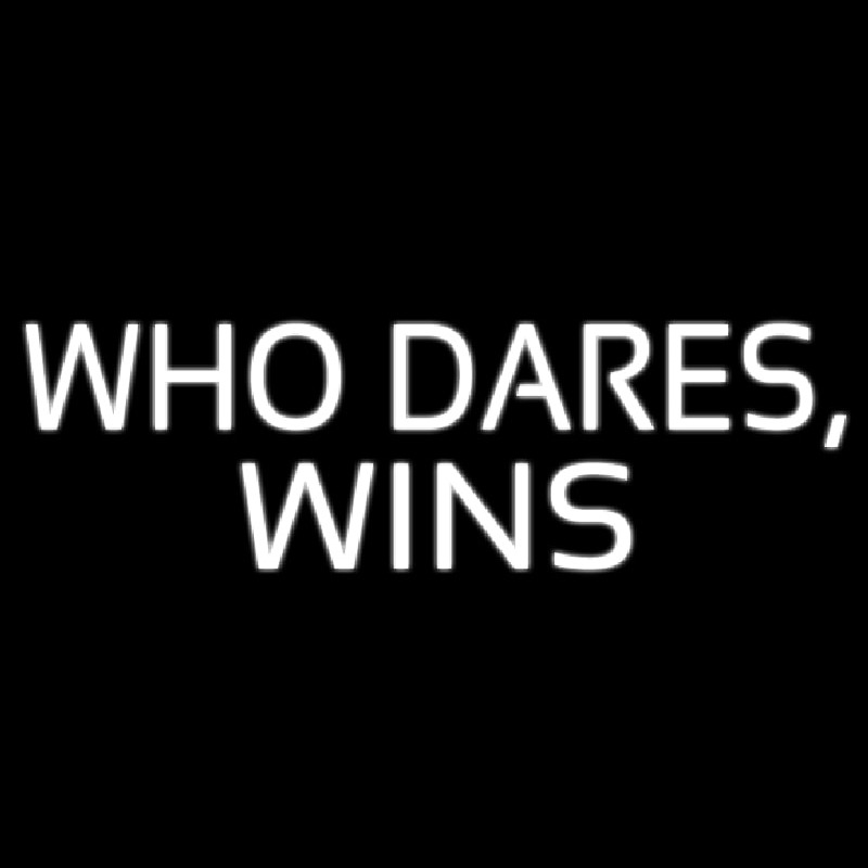 Who Dares Win Neontábla