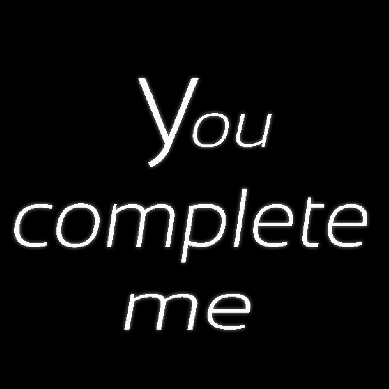 You Complete Me Neontábla