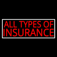 All Types Of Insurance With White Border Neontábla