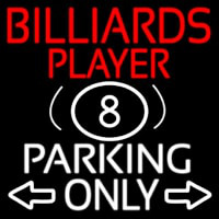 Billiards Player Parking Only Neontábla