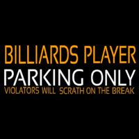 Billiards Player Parking Only Neontábla