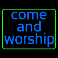 Blue Come And Worship Green Border Neontábla