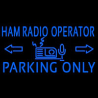 Blue Ham Radio Operator Parking Only Neontábla